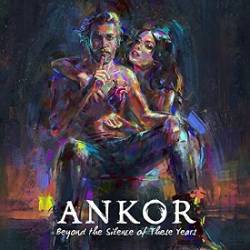 Ankor (ESP) : Beyond the Silence of These Years